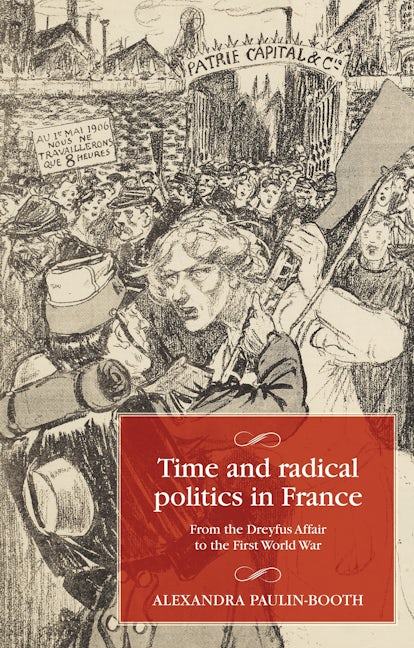 Book cover image for Time and radical politics in France ISBN: 9781526149640